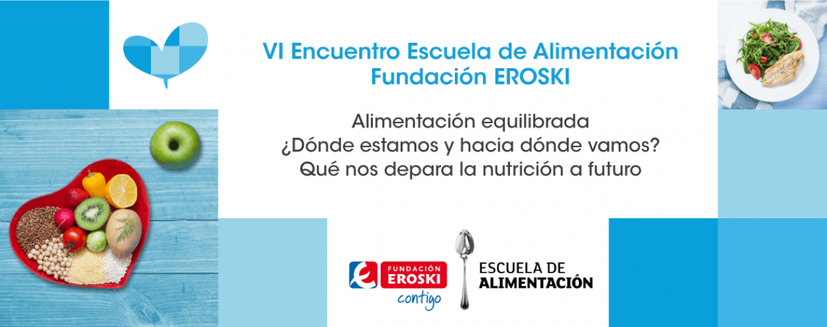 VI Encontro Escola de Alimentación Fundación Eroski